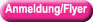Anmeldung/Flyer